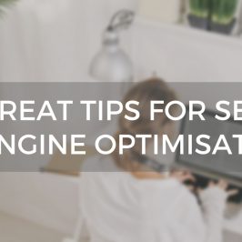 4 Great Tips for Search Engine Optimisation 4 Great Tips for Search Engine Optimisation