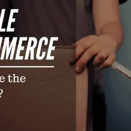Going Mobile In E-Commerce – What are the Benefits? Going Mobile In E-Commerce – What are the Benefits?