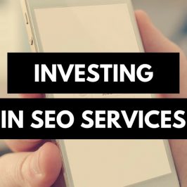 Investing in SEO Services Investing in SEO Services