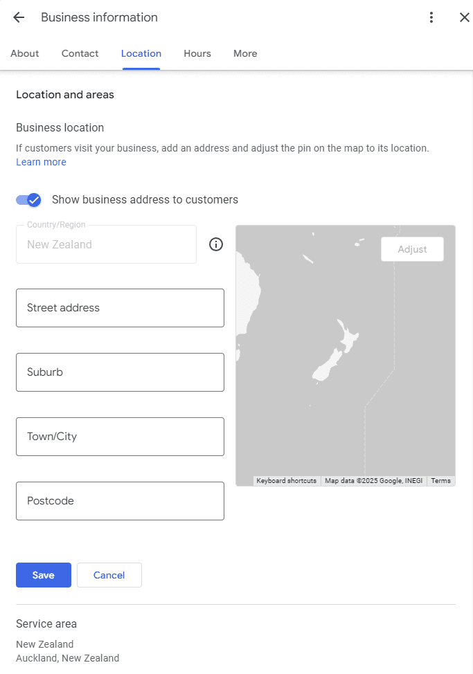 4location Screenshot of the 'Business Information' section under the 'Location' tab in a Google Business Profile setup. The form includes fields for entering business location details, such as street address, suburb, town/city, and postcode, with the country pre-selected as New Zealand. A toggle option is present to show the business address to customers. A map on the right allows pin adjustment for the business location. 'Save' and 'Cancel' buttons are located at the bottom, along with the service area listed as 'New Zealand, Auckland, New Zealand.'